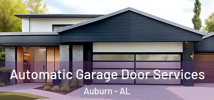  Automatic Garage Door Services Auburn - AL