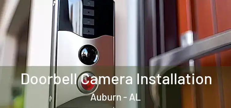  Doorbell Camera Installation Auburn - AL