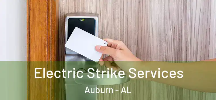  Electric Strike Services Auburn - AL