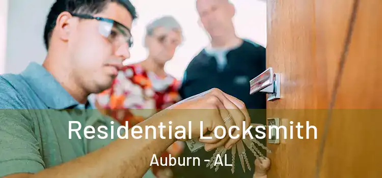  Residential Locksmith Auburn - AL