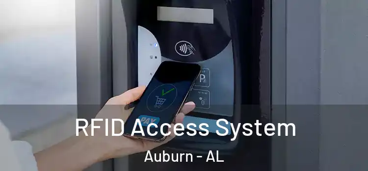  RFID Access System Auburn - AL